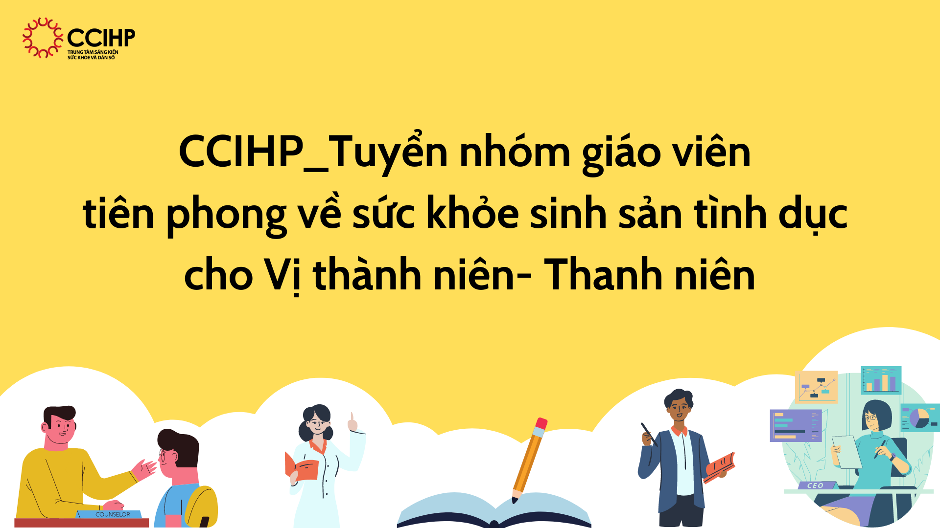 TUYỂN NHÓM GIÁO VIÊN TIÊN PHONG VỀ SỨC KHỎE SINH SẢN TÌNH DỤC CHO VỊ THÀNH NIÊN- THANH NIÊN TUYỂN NHÓM GIÁO VIÊN TIÊN PHONG VỀ SỨC KHỎE SINH SẢN TÌNH DỤC CHO VỊ THÀNH NIÊN- THANH NIÊN