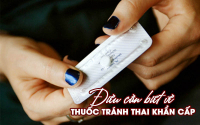 Thuốc tránh thai khẩn cấp – những điều cần biết